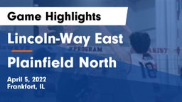 Lincoln-Way East  vs Plainfield North  Game Highlights - April 5, 2022