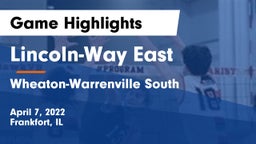 Lincoln-Way East  vs Wheaton-Warrenville South  Game Highlights - April 7, 2022