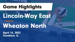 Lincoln-Way East  vs Wheaton North Game Highlights - April 16, 2022