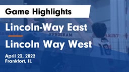 Lincoln-Way East  vs Lincoln Way West Game Highlights - April 23, 2022