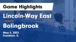 Lincoln-Way East  vs Bolingbrook Game Highlights - May 5, 2022