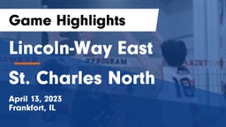 Lincoln-Way East  vs St. Charles North  Game Highlights - April 13, 2023