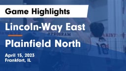 Lincoln-Way East  vs Plainfield North Game Highlights - April 15, 2023
