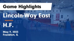 Lincoln-Way East  vs H.F.  Game Highlights - May 9, 2023