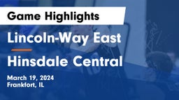 Lincoln-Way East  vs Hinsdale Central  Game Highlights - March 19, 2024