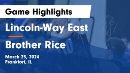 Lincoln-Way East  vs Brother Rice  Game Highlights - March 25, 2024