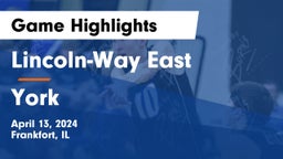 Lincoln-Way East  vs York Game Highlights - April 13, 2024