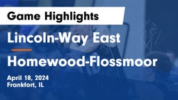 Lincoln-Way East  vs Homewood-Flossmoor  Game Highlights - April 18, 2024