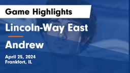 Lincoln-Way East  vs Andrew  Game Highlights - April 25, 2024