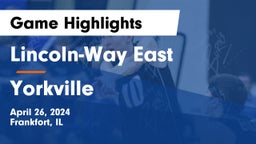 Lincoln-Way East  vs Yorkville  Game Highlights - April 26, 2024