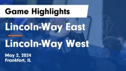 Lincoln-Way East  vs Lincoln-Way West  Game Highlights - May 2, 2024