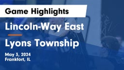Lincoln-Way East  vs Lyons Township  Game Highlights - May 3, 2024