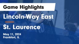 Lincoln-Way East  vs St. Laurence Game Highlights - May 11, 2024