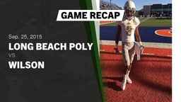 Recap: Long Beach Poly  vs. Wilson  2015