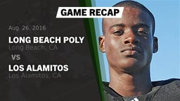 Recap: Long Beach Poly  vs. Los Alamitos  2016
