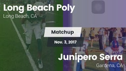 Matchup: Long Beach Poly vs. Junipero Serra  2017