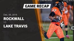 Recap: Rockwall  vs. Lake Travis  2015