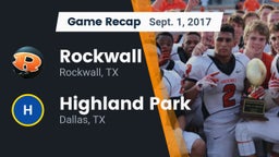 Recap: Rockwall  vs. Highland Park  2017