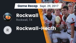 Recap: Rockwall  vs. Rockwall-Heath  2017