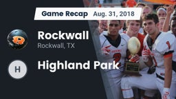 Recap: Rockwall  vs. Highland Park 2018
