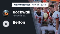 Recap: Rockwall  vs. Belton 2018
