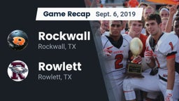 Recap: Rockwall  vs. Rowlett  2019