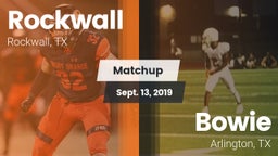 Matchup: Rockwall  vs. Bowie  2019