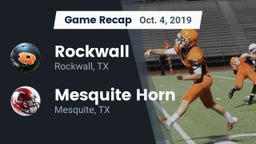 Recap: Rockwall  vs. Mesquite Horn  2019