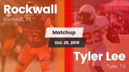 Matchup: Rockwall  vs. Tyler Lee  2019