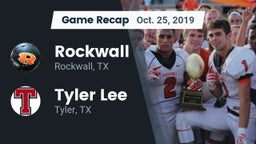 Recap: Rockwall  vs. Tyler Lee  2019