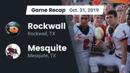 Recap: Rockwall  vs. Mesquite  2019
