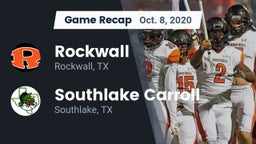 Recap: Rockwall  vs. Southlake Carroll  2020