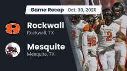 Recap: Rockwall  vs. Mesquite  2020