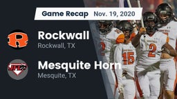 Recap: Rockwall  vs. Mesquite Horn  2020