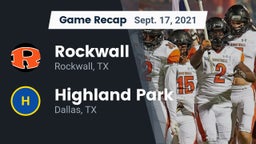 Recap: Rockwall  vs. Highland Park  2021