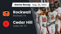 Recap: Rockwall  vs. Cedar Hill  2022
