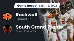 Recap: Rockwall  vs. South Grand Prairie  2022