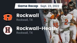 Recap: Rockwall  vs. Rockwall-Heath  2022