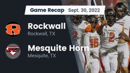 Recap: Rockwall  vs. Mesquite Horn  2022