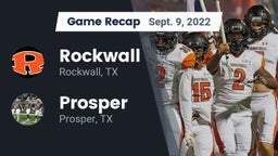 Recap: Rockwall  vs. Prosper  2022