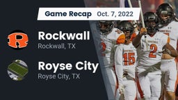 Recap: Rockwall  vs. Royse City  2022