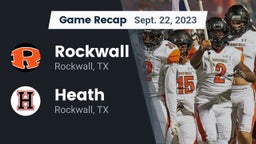 Recap: Rockwall  vs. Heath  2023