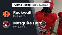 Recap: Rockwall  vs. Mesquite Horn  2023