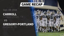 Recap: Carroll  vs. Gregory-Portland  2016