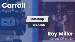 Matchup: Carroll  vs. Roy Miller  2017