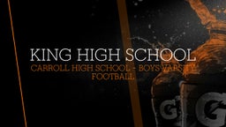 Carroll football highlights King High School