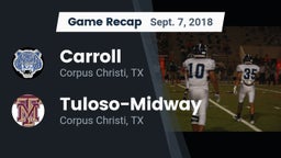 Recap: Carroll  vs. Tuloso-Midway  2018