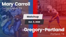 Matchup: Carroll  vs. Gregory-Portland  2020