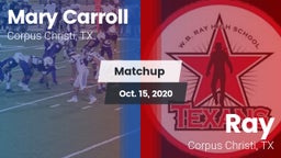 Matchup: Carroll  vs. Ray  2020