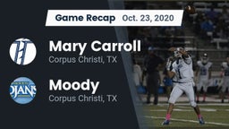 Recap: Mary Carroll  vs. Moody  2020
